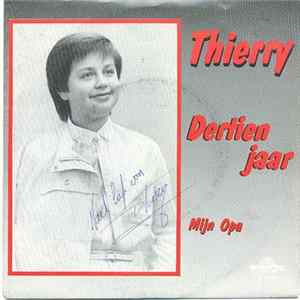 Thierry - Dertien Jaar flac