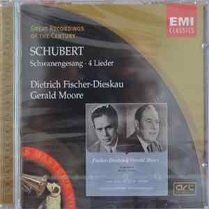 Schubert, Dietrich Fischer-Dieskau, Gerald Moore - Schwanengesang • 4 Lieder flac