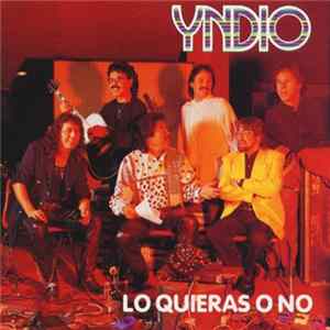Yndio - Lo Quieras O No flac
