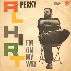Al Hirt - Perky / I'm On My Way flac