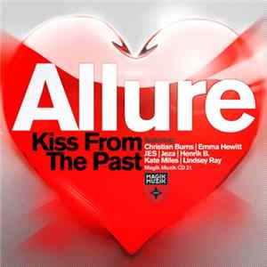 Allure - Kiss From The Past flac