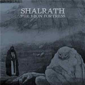 Shalrath - The Ebon Fortress flac