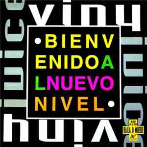 Vinyl Juice - Bienvenido Al Nuevo Nivel flac