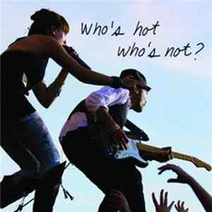 Creature - Who's Hot Who's Not (Hot Radio Mix) flac