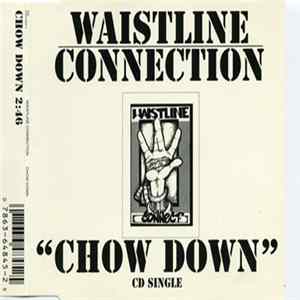 Waistline Connection - Chow Down flac