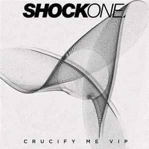ShockOne Feat. Phetsta - Crucify Me (VIP) flac
