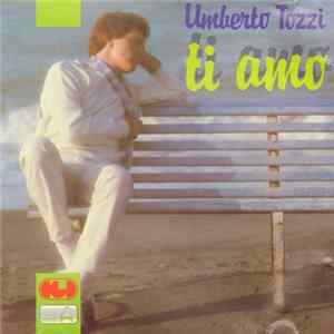 Umberto Tozzi - Ti Amo flac