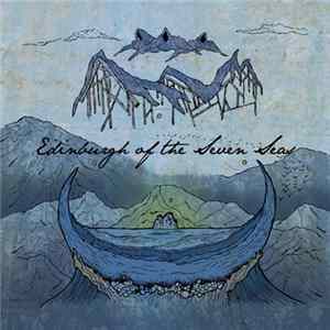 Edinburgh Of The Seven Seas - - inlandsis flac