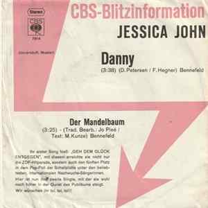 Jessica John - Danny / Der Mandelbaum flac