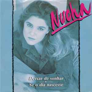 Nucha - Deixar De Sonhar flac