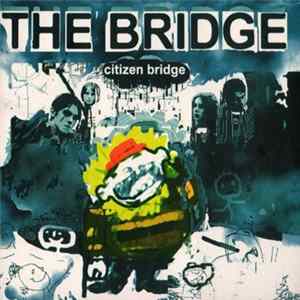 The Bridge - Citizen Bridge flac
