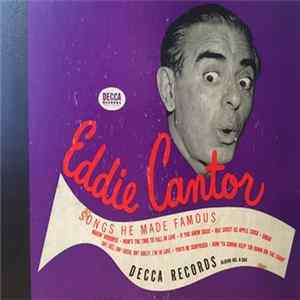 Eddie Cantor - Songs He Made Famous flac