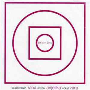 Rana & Anjelika & Zara - Bir'den Bir'e flac