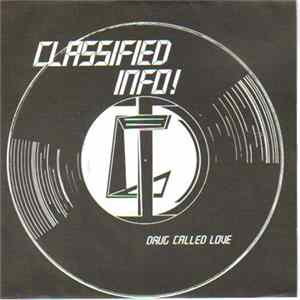 Classified Info - Drug Called Love flac
