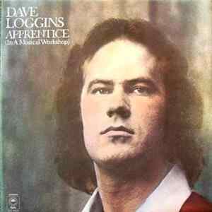 Dave Loggins - Apprentice (In A Musical Workshop) flac