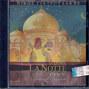 Various - 15 Χρόνια La Notte Live flac