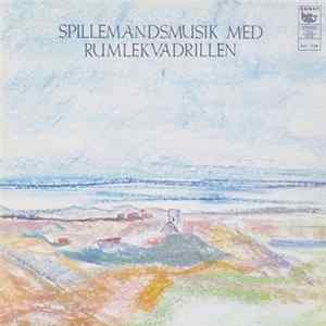 Rumlekvadrillen - Spillemandsmusik Med Rumlekvadrillen flac