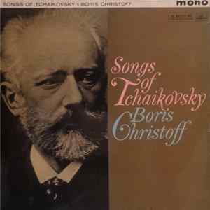 Tchaikovsky - Boris Christoff - Songs Of Tchaikovsky flac