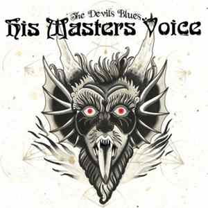 His Masters Voice - The Devils Blues flac
