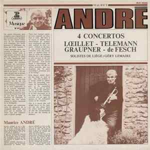 Maurice André, Géry Lemaire, Les Solistes De Liège - 4 Concertos Loeillet - Teleman - Graupner - de Fesch, Solistes de Liège/Géry Lemaire flac