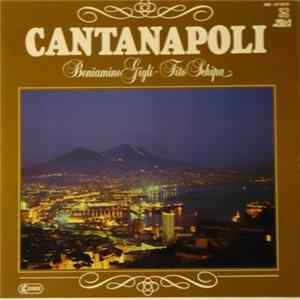 Beniamino Gigli, Tito Schipa - Cantanapoli flac
