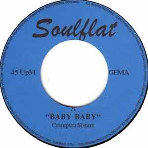 Crampton Sisters / Donald Hight - Baby Baby / Can't Trust Your Best Friend flac