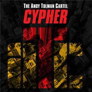The Andy Tolman Cartel - Cypher flac