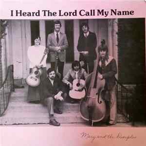 Mary And The Disciples - I Heard The Lord Call My Name flac