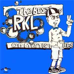 RKL - The Best Of RKL On Mystic Records flac