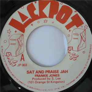 Frankie Jones / Agrovators - Sat And Praise Jah flac