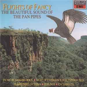 Unknown Artist - Flights Of Fancy - The Beautiful Sound Of The Pan Pipes flac