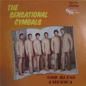 The Sensational Cymbals - God Bless America flac