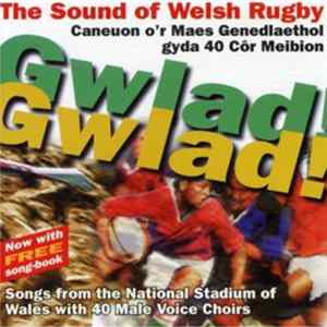 Various - Gwlad! Gwlad! The Sound Of Welsh Rugby flac