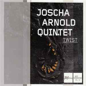 Joscha Arnold Quintet - Twist flac
