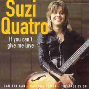 Suzi Quatro - If You Can't Give Me Love flac