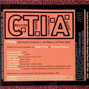 Creative Trans-Informational Alliance - Atrospect Sound 1: An Opera In Four Acts flac