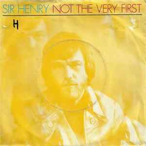 Sir Henry - Not The Very First flac