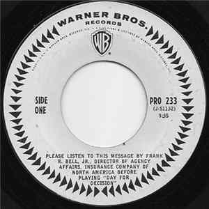 Frank R. Bell, Jr., Johnny Sea - Please Listen To This Message By Frank R. Bell, Jr., Director Of Agency Affairs, Insurance Company Of North America, Before Playing "Day For Decision" / Day For Decision flac