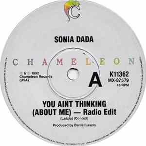 Sonia Dada - You Ain't Thinkin' (About Me) flac