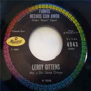 Leroy Gittens - Fuimos Hechos Con Amor / No Lo Ocultes flac