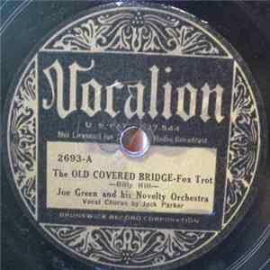 Joe Green And His Novelty Orchestra - The Old Covered Bridge / Prairie Lullaby flac