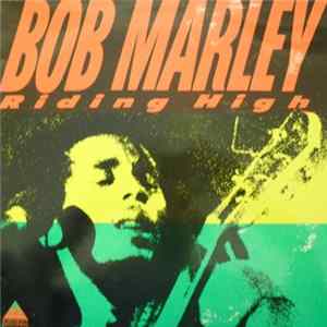 Bob Marley - Riding High flac