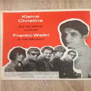 Franko Weltri & his Motion - Kleine Christina / Es ist alles vorbei flac