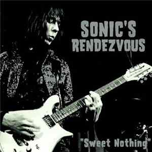Sonic's Rendezvous - Sweet Nothing flac
