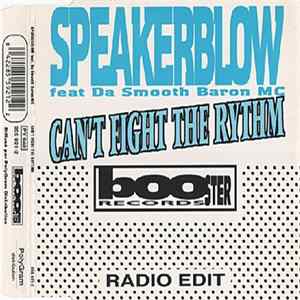 Speakerblow Feat. Da Smooth Baron MC - Can't Fight The Rhythm flac