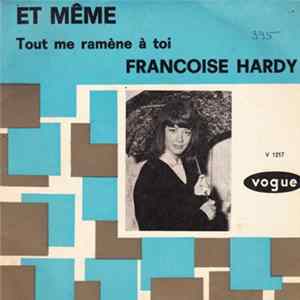 Françoise Hardy - Et Même flac