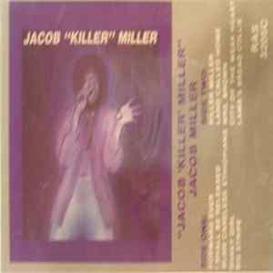 Jacob Miller - Jacob "Killer" Miller flac