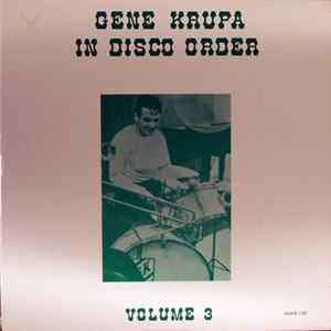Gene Krupa - Gene Krupa In Disco Order - Volume 3 flac
