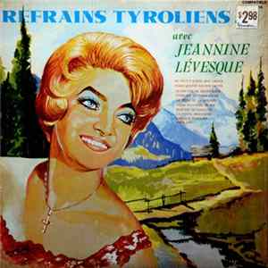 Jeannine Levesque - Refrains Tyroliens flac