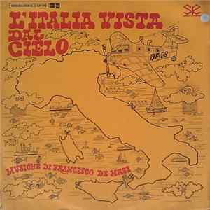 Francesco De Masi - L'Italia Vista Dal Cielo flac